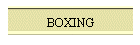 BOXING