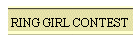 RING GIRL CONTEST